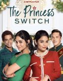 Prenses Değişimi – The Princess Switch 2018 izle