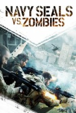 Navy Seals vs. Zombies 720p izle