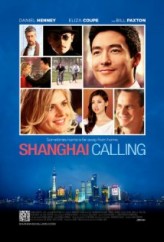 Shanghai Calling 720p izle